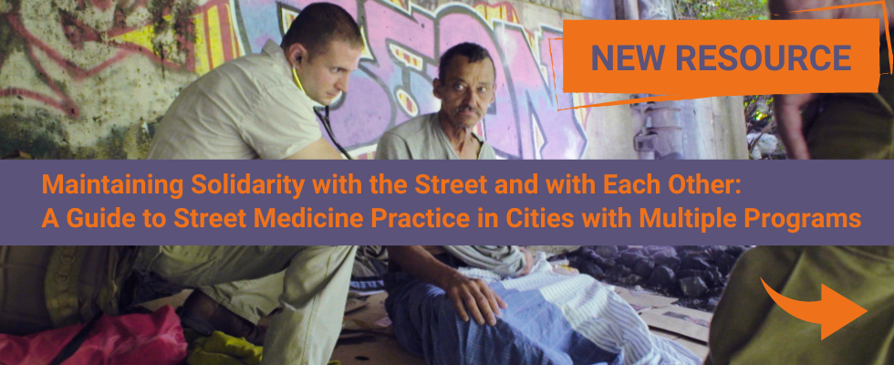Maintaining Solidarity with the Street and with Each Other: A Guide to Street Medicine Practice in Cities with Multiple Programs